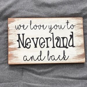 Neverland White and Black Nursery Wall Sign